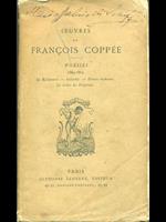 Oeuvres de Francois Coppee. Poésies