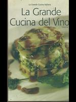 La grande cucina del vino volume 1