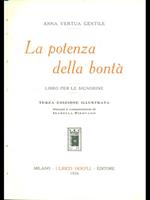 La potenza della bontà