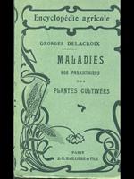 Maladies non parasitaires des plantes cultivees