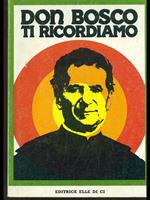 Don Bosco ti ricordiamo