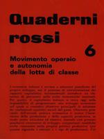 Quaderni rossi 6. Movimento operaio e autonomia della lotta di classe