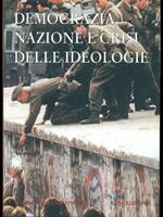 Democrazia, nazione e crisi delle ideologie