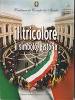 Il tricolore, il simbolo, la storia