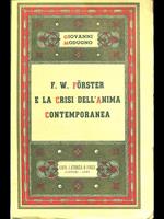 F. W. Forster e la crisidell'anima contemporanea