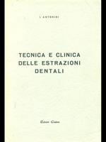 Tecnica e clinica delle estrazioni dentali