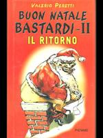 Buon Natale bastardi II. Il ritorno