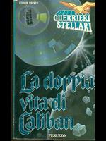 La doppia vita di Caliban