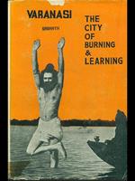 The city of burning & learning