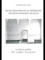 Museo Monumento al deportato. Lelettere graffite