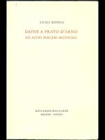 Dafne a Prato D'Arno ed altri piaceri musicali