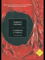 La bellezza e l'inferno. Scritti 2004-2009