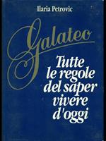 Galateo-Tutte le regole del saper vivered'oggi