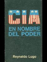 Cia: en nombre del poder