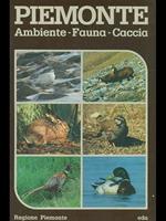 Piemonte. ambiente, fauna, caccia