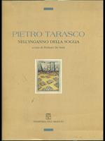 Pietro Tarasco: Nell'inganno della soglia