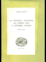 La politica italiana da porta pia a vittorio veneto 1870-1918