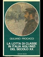 La lotta di classe in Italia agli inizi del secolo XX
