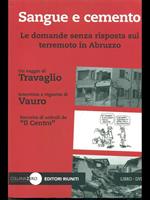 Sangue e cemento. Le domande senza risposta sul terremoto in Abruzzo. Con DVD