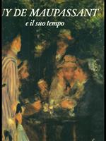 Guy de Maupassant e il suotempo