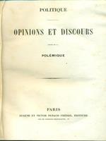 Opinions et discours suivis de laPolemique