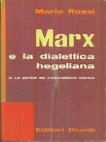 Marx e la dialettica hegeliana vol. 1: Hegel e lo Stato