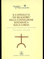 Il capitolo VI de religiosis della costituzione dogmatica sulla chiesa