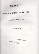 Memorie del R.Ist.Veneto di Scienze, Lettere ed Arti. Vol.VI,parte I