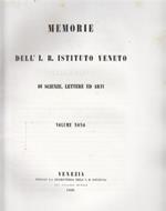 Memorie del R.Ist.Veneto di Scienze, Lettere ed Arti. Vol.IX,parte I