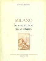 Strenna della Famiglia Meneghina 1988. Milano le sue strade raccontano