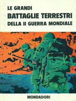 Le grandi battaglie terrestri della II guerra mondiale