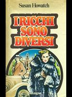 I ricchi sono diversi