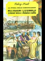 La storia delle comunicazioni trasporti marittimi
