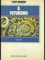 Il futurismo. Parte II