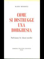 Come si distrugge una borghesia