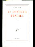 Le bonheur fragile