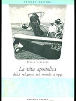 La vita apostolica della religiosa nel mondo d'oggi
