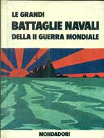 Le grandi battaglie navali della II Guerra Mondiale