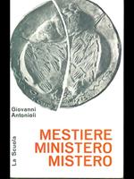 Mestiere Ministero Mistero