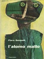 L' atomo matto