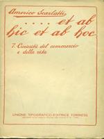 Et ab hic et ab hoc 7. Curiosita del commercio e della vita