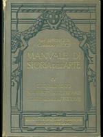 Manuale di storia dell'arte IV. Il rinascimento nell'Europa settentrionale e l'arte nei secoli XVII e XVIII