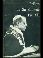 Prieres de sa sainteté Pie XII