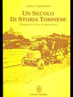 Un secolo di storia torinese