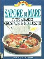 Sapore di mare-Tutto a base dicrostacei e molluschi