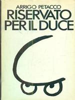 Riservato per il duce