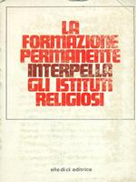 La formazione permenente interpella gli istituti religiosi