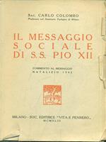 Il messaggio sociale di S.S. Pio XII