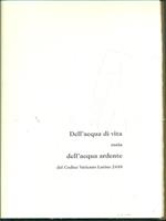 Dell'acqua di vita ossia dell'acqua ardente