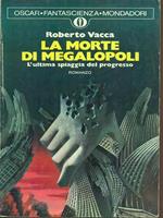 La morte di megalopoli